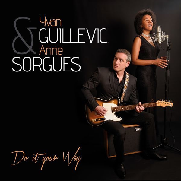 YVAN GUILLEVIC & ANNE SORGUES - DO IT YOUR WAY 2018