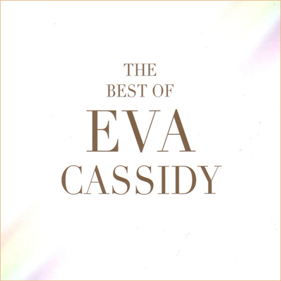 Eva Cassidy - The Best Of Eva Cassidy 2012
